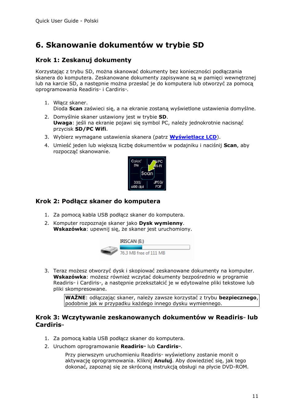 Skanowanie dokumentów w trybie sd, Krok 1: zeskanuj dokumenty, Krok 2: podłącz skaner do komputera | Lub cardiris | I.R.I.S. IRIScan Pro 3 Wi-Fi Quick Start User Manual | Page 137 / 166