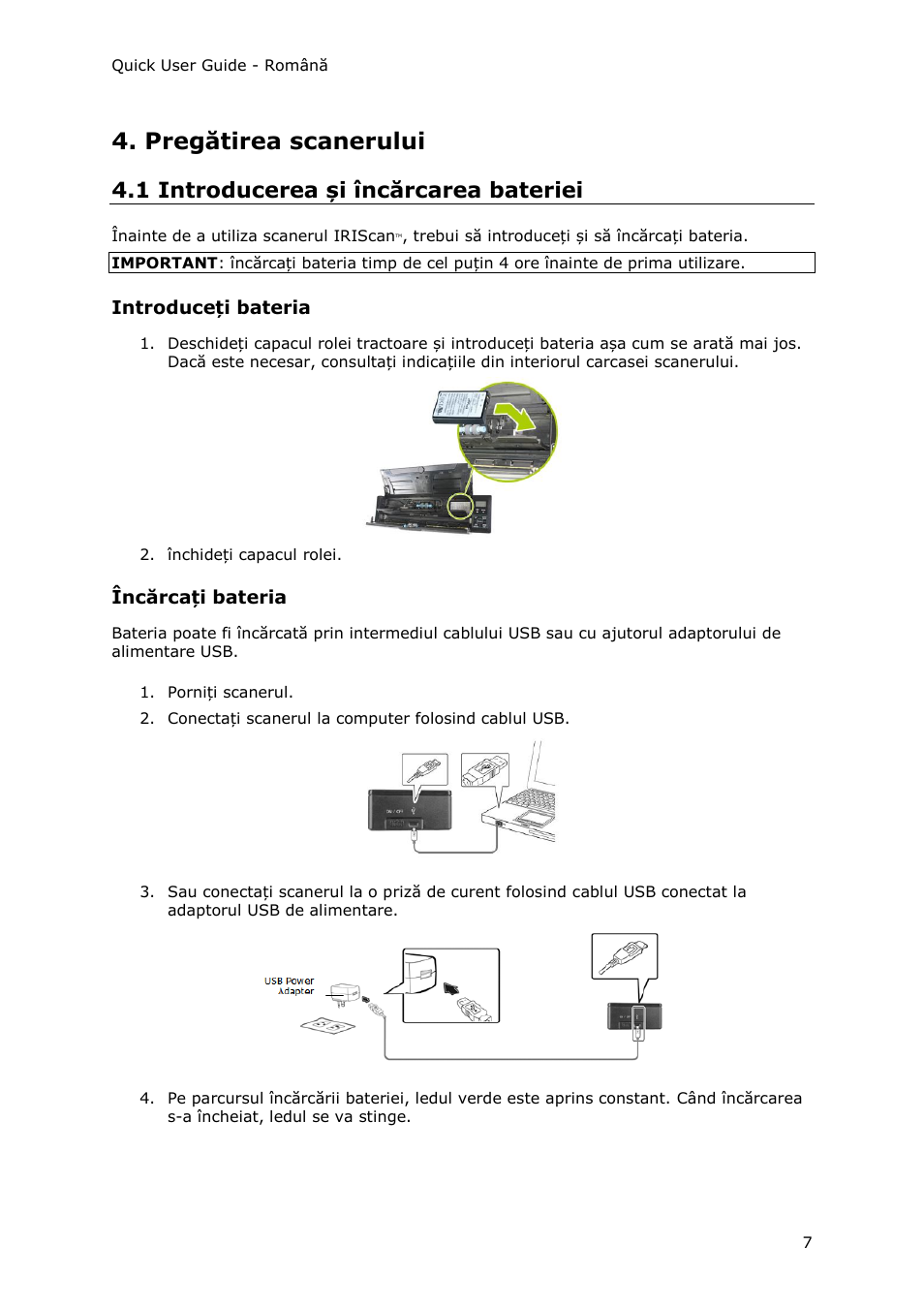 Pregătirea scanerului, 1 introducerea și încărcarea bateriei, Introduceți bateria | Încărcați bateria | I.R.I.S. IRIScan Pro 3 Wi-Fi Quick Start User Manual | Page 146 / 166