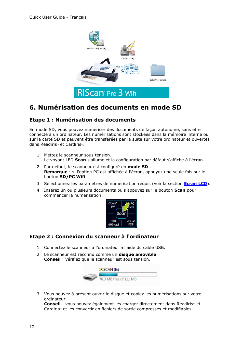 Numérisation des documents en mode sd, Etape 1 : numérisation des documents, Etape 2 : connexion du scanneur à l'ordinateur | I.R.I.S. IRIScan Pro 3 Wi-Fi Quick Start User Manual | Page 22 / 166