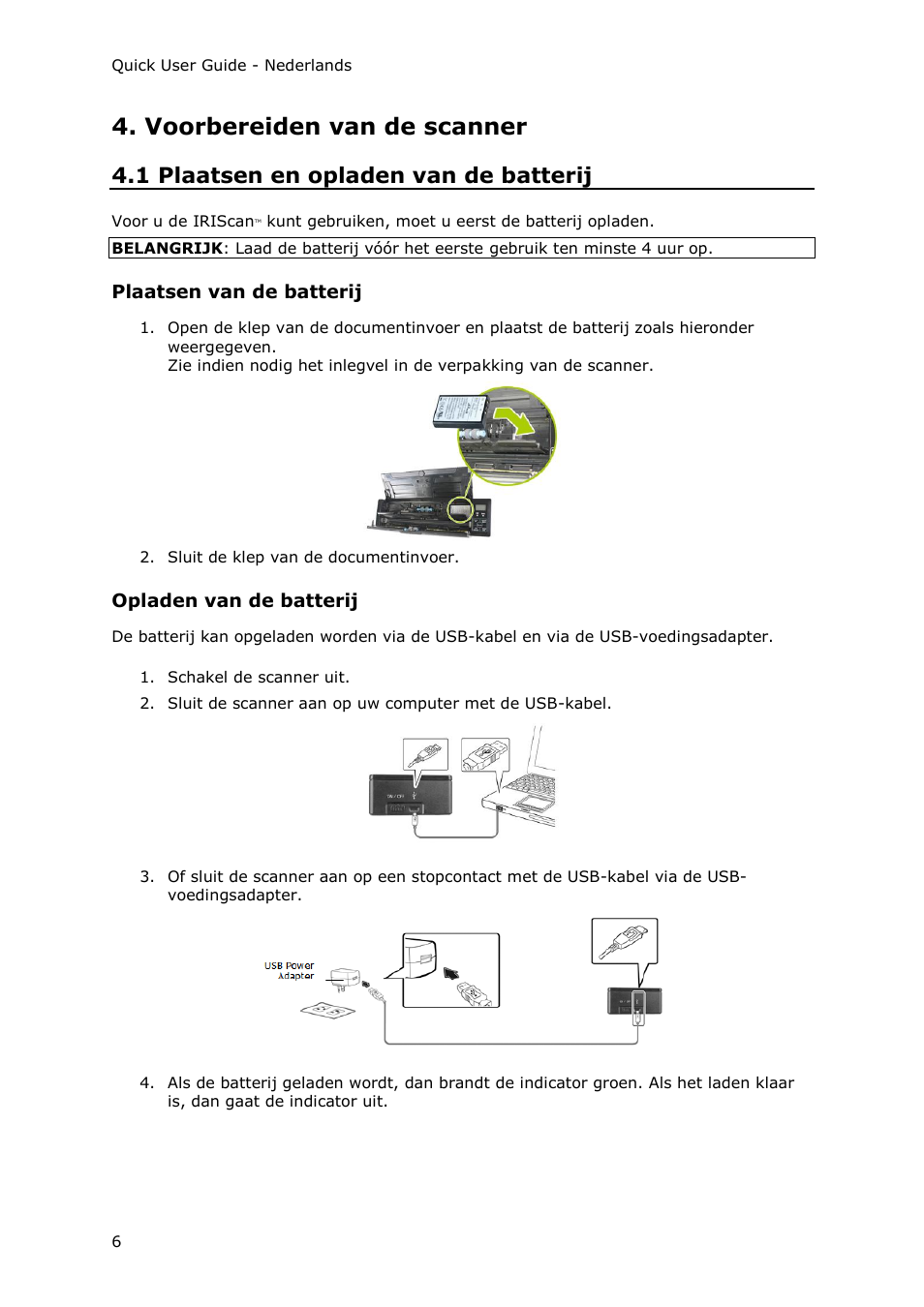 Voorbereiden van de scanner, 1 plaatsen en opladen van de batterij, Plaatsen van de batterij | Opladen van de batterij | I.R.I.S. IRIScan Pro 3 Wi-Fi Quick Start User Manual | Page 31 / 166