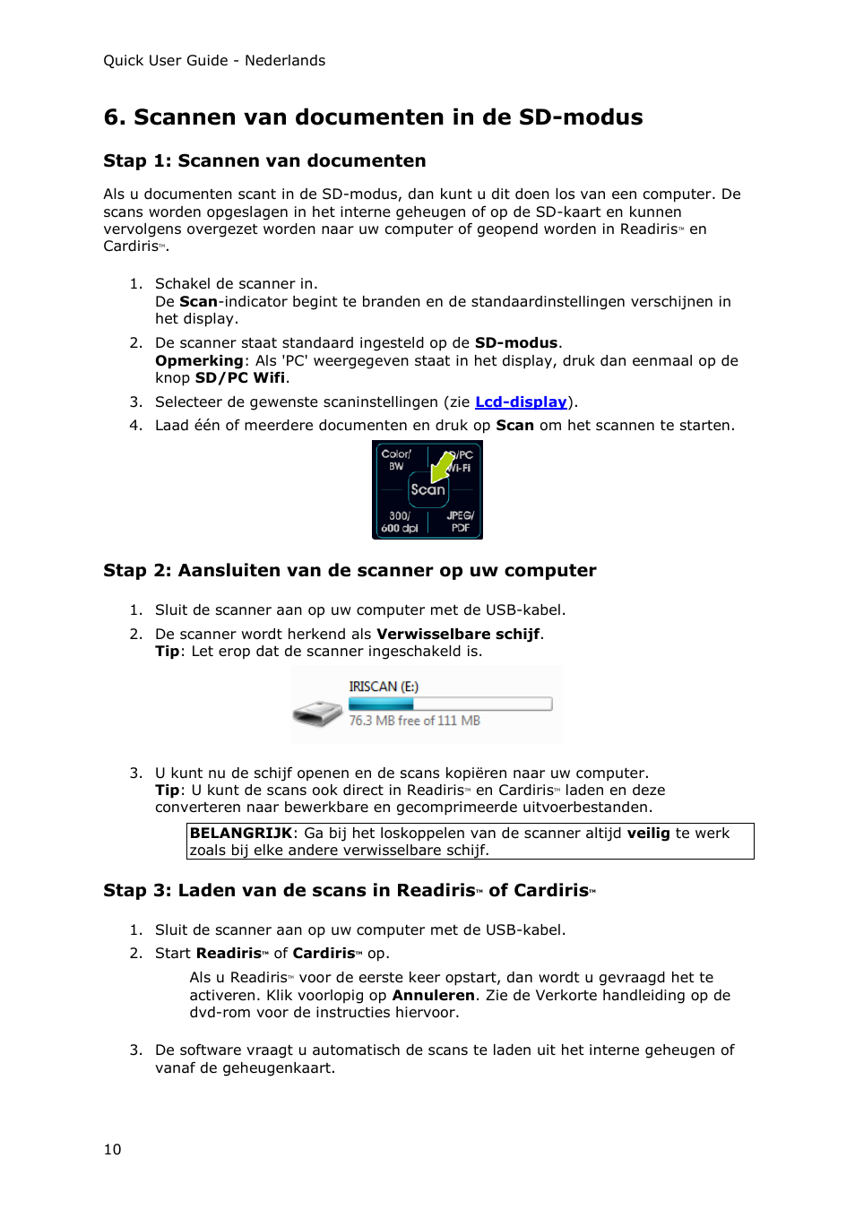 Scannen van documenten in de sd-modus, Stap 1: scannen van documenten, Stap 2: aansluiten van de scanner op uw computer | Stap 3: laden van de scans in readiris, Of cardiris | I.R.I.S. IRIScan Pro 3 Wi-Fi Quick Start User Manual | Page 35 / 166