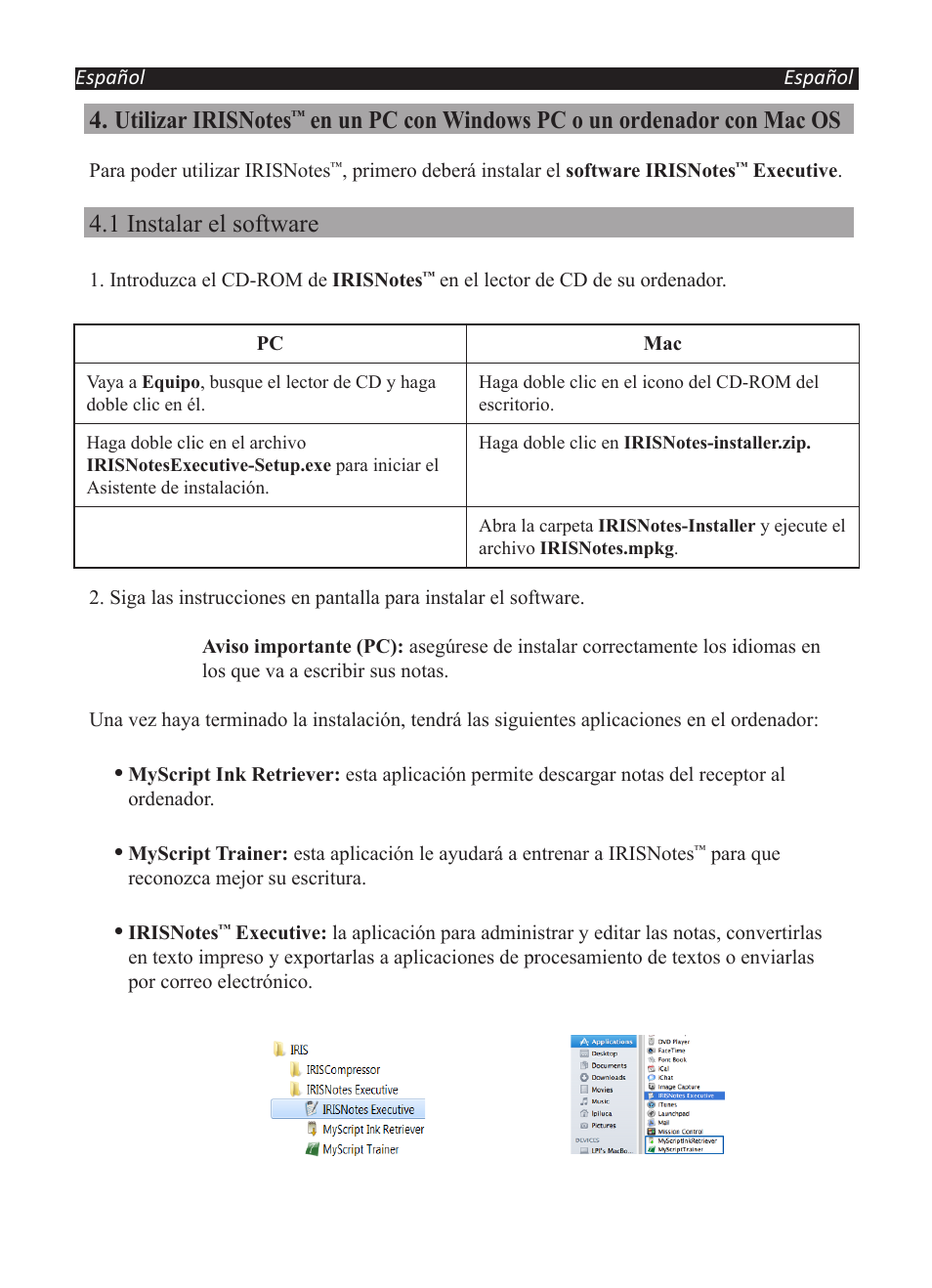 En un pc con windows pc o un ordenador con mac os, 1 instalar el software | I.R.I.S. IRISNotes Executive 2 User Manual | Page 44 / 92