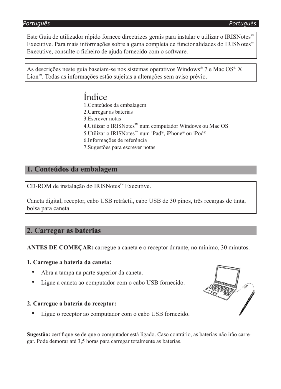 Índice, Conteúdos da embalagem, Carregar as baterias | I.R.I.S. IRISNotes Executive 2 User Manual | Page 62 / 92