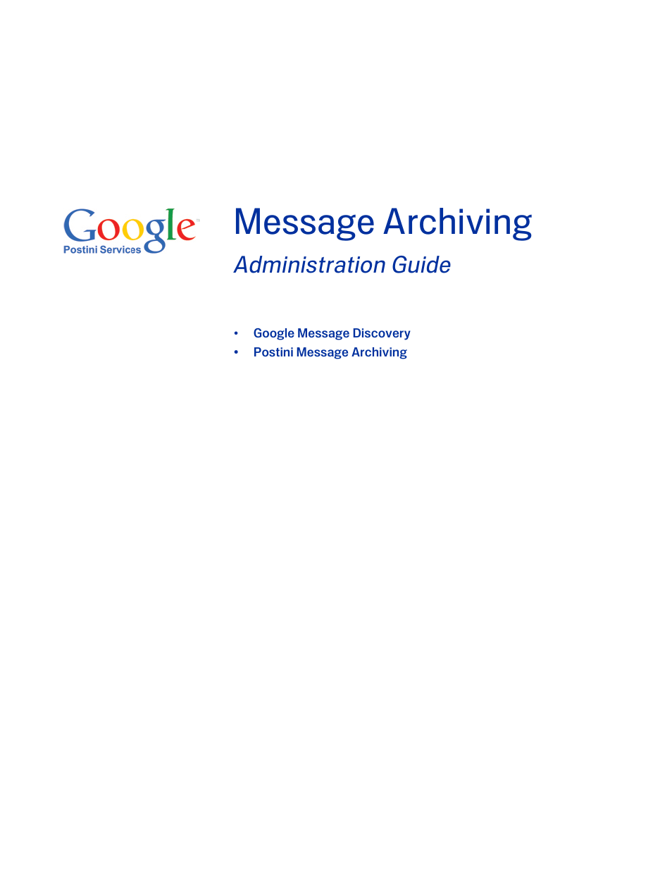 Google Message Archiving Administration Guide User Manual | 79 pages