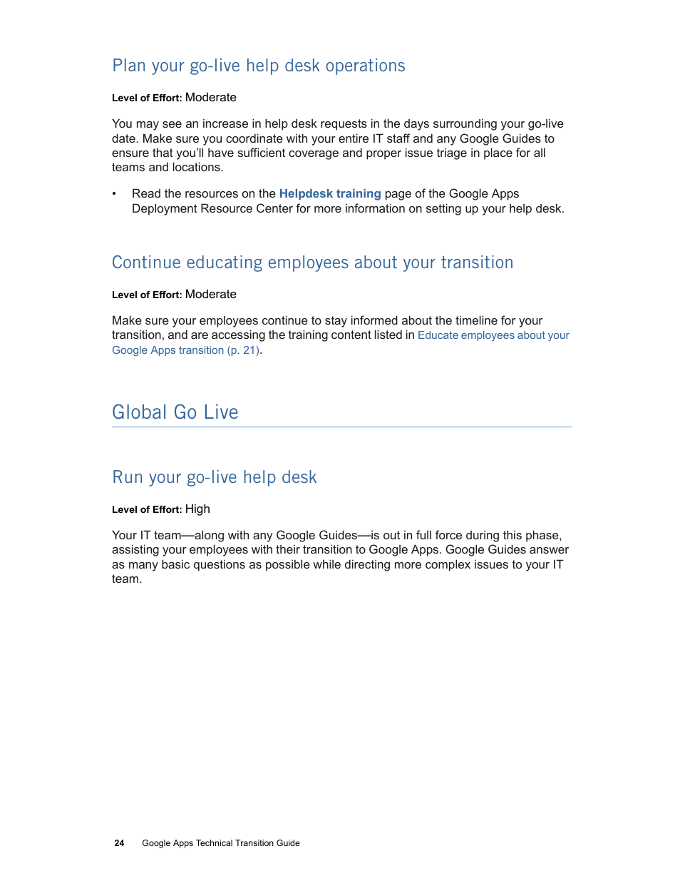 Plan your go-live help desk operations, Continue educating employees about your transition, Global go live | Run your go-live help desk, Plan your go-live help desk operations (p. 24), Run your go-live help desk (p. 24) | Google Apps Technical Transition Guide For Business, Education, and Government User Manual | Page 24 / 56