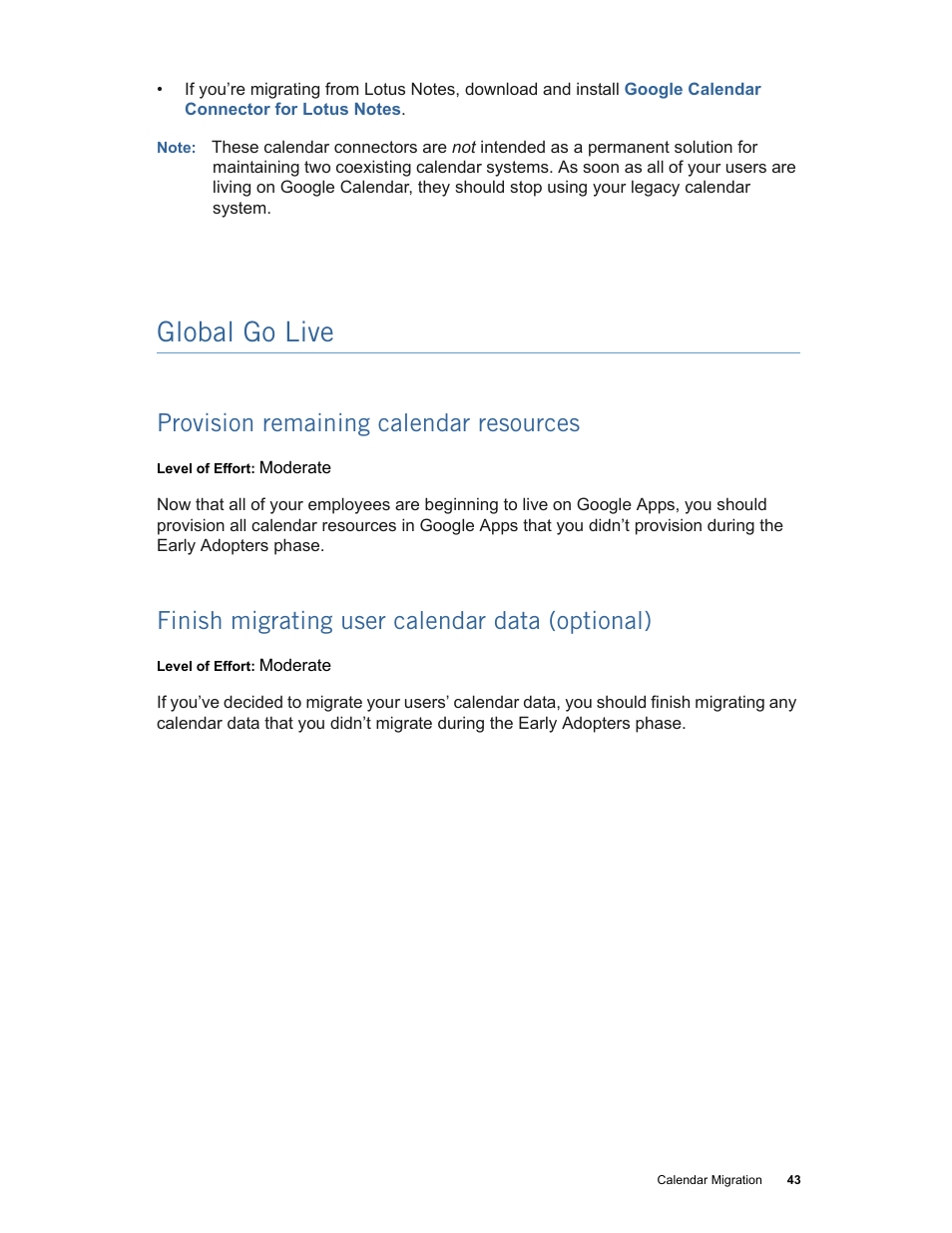 Global go live, Provision remaining calendar resources, Finish migrating user calendar data (optional) | Provision remaining calendar resources (p. 43) | Google Apps Technical Transition Guide For Business, Education, and Government User Manual | Page 43 / 56