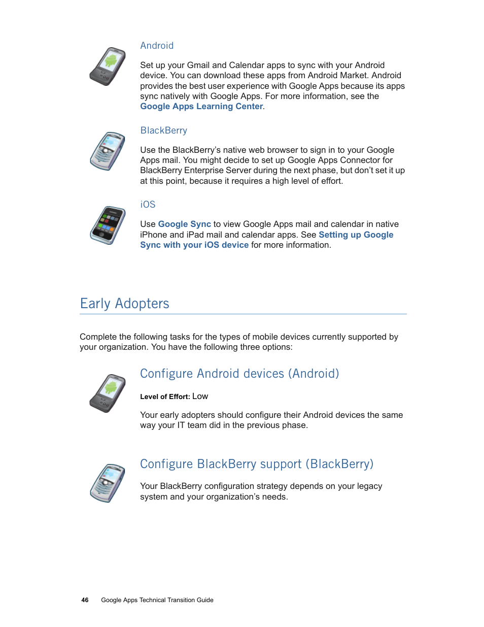 Early adopters, Configure android devices (android), Configure blackberry support (blackberry) | Configure blackberry support (blackberry) (p. 46), Configure android devices (android) (p. 46) | Google Apps Technical Transition Guide For Business, Education, and Government User Manual | Page 46 / 56