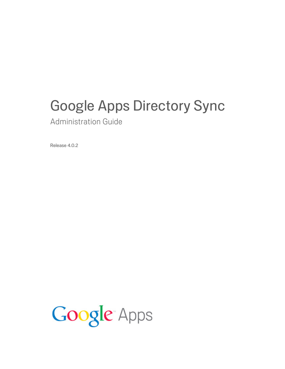 Google Apps Directory Sync Administration Guide User Manual | 146 pages