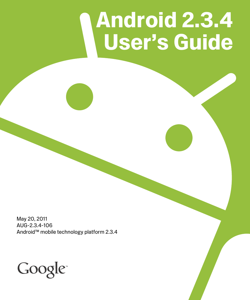 Google Android 2.3.4 Users Guide User Manual | 384 pages