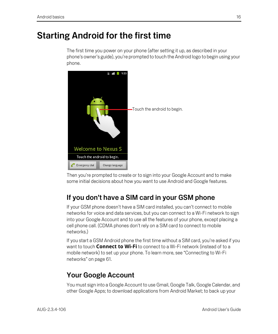 Starting android for the first time, If you don’t have a sim card in your gsm phone, Your google account | Starting android for the first time 16 | Google Android 2.3.4 Users Guide User Manual | Page 16 / 384
