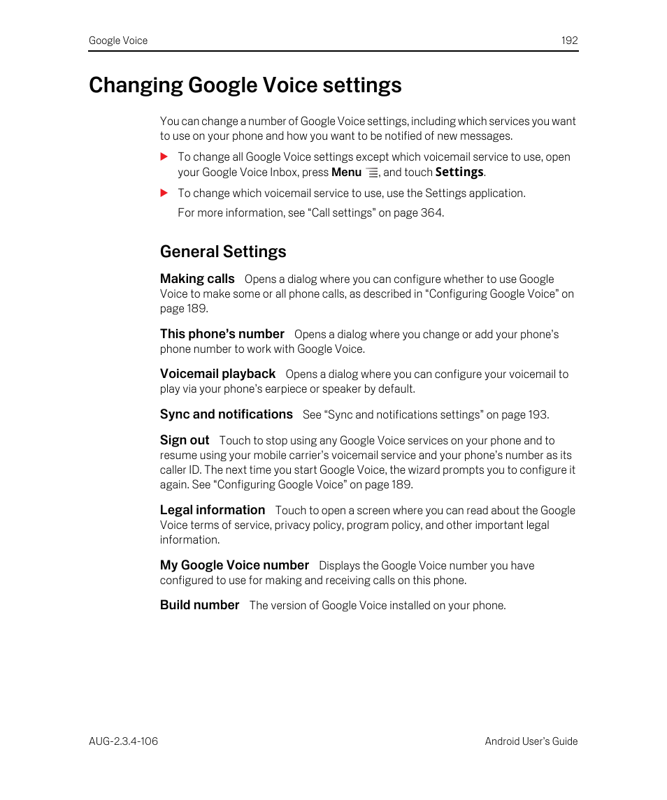 Changing google voice settings, General settings, Making calls | This phone’s number, Voicemail playback, Sync and notifications, Sign out, Legal information, My google voice number, Build number | Google Android 2.3.4 Users Guide User Manual | Page 192 / 384