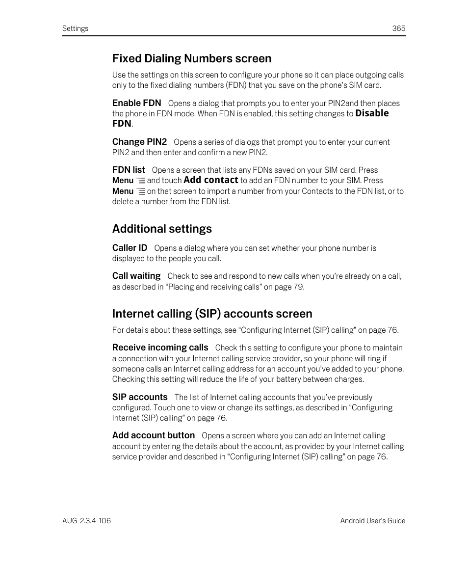 Fixed dialing numbers screen, Enable fdn, Change pin2 | Fdn list, Additional settings, Caller id, Call waiting, Internet calling (sip) accounts screen, Receive incoming calls, Sip accounts | Google Android 2.3.4 Users Guide User Manual | Page 365 / 384
