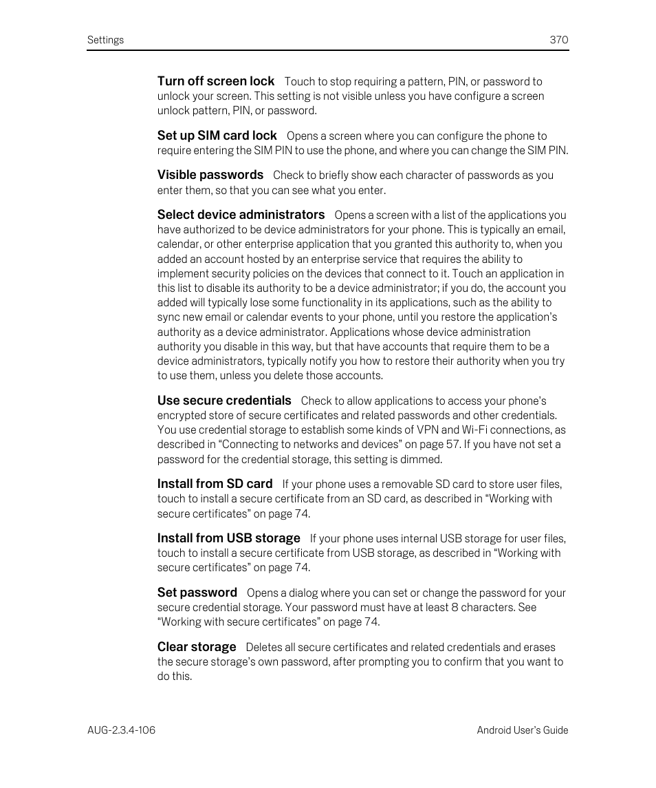 Turn off screen lock, Set up sim card lock, Visible passwords | Select device administrators, Use secure credentials, Install from sd card, Install from usb storage, Set password, Clear storage | Google Android 2.3.4 Users Guide User Manual | Page 370 / 384