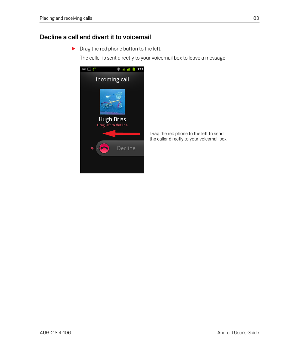 Decline a call and divert it to voicemail | Google Android 2.3.4 Users Guide User Manual | Page 83 / 384