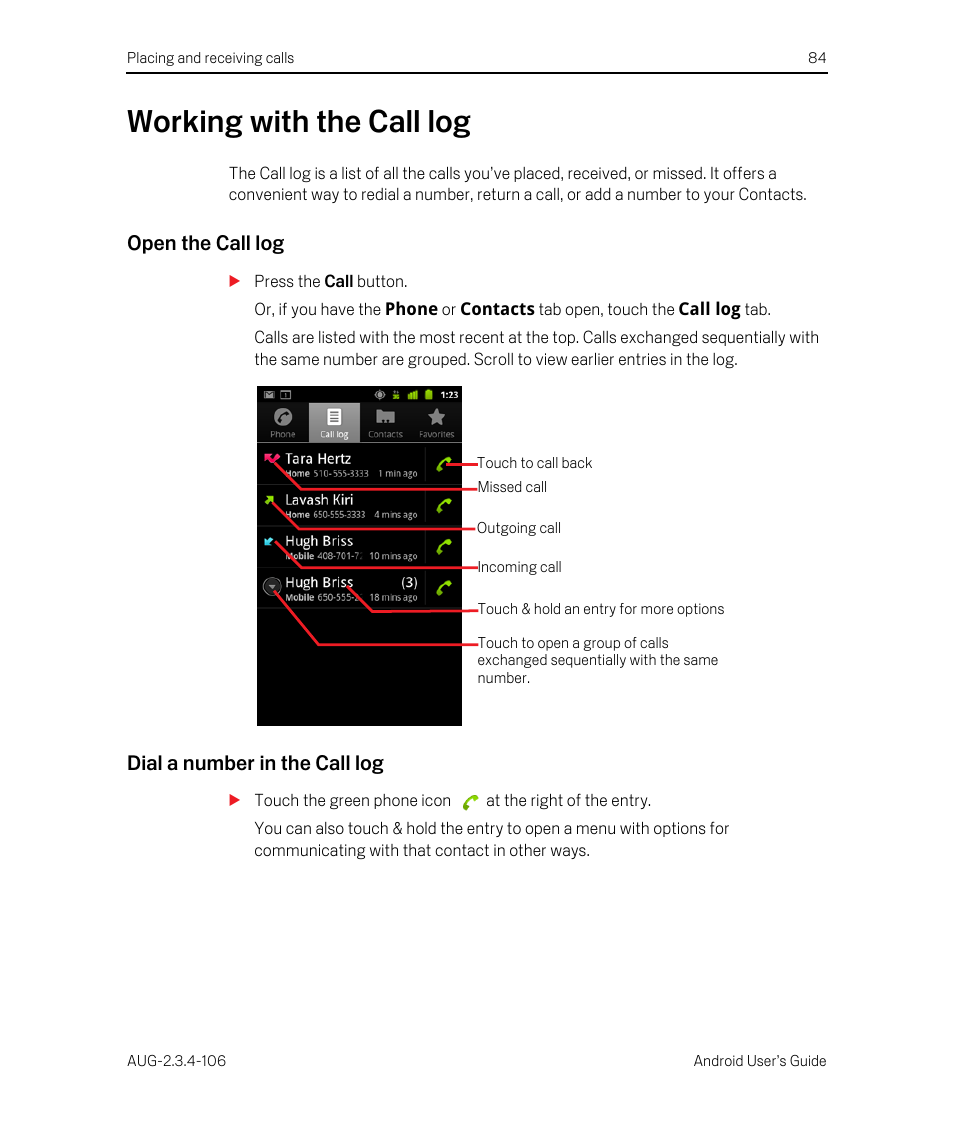 Working with the call log, Open the call log, Dial a number in the call log | Working with the call log 84 | Google Android 2.3.4 Users Guide User Manual | Page 84 / 384