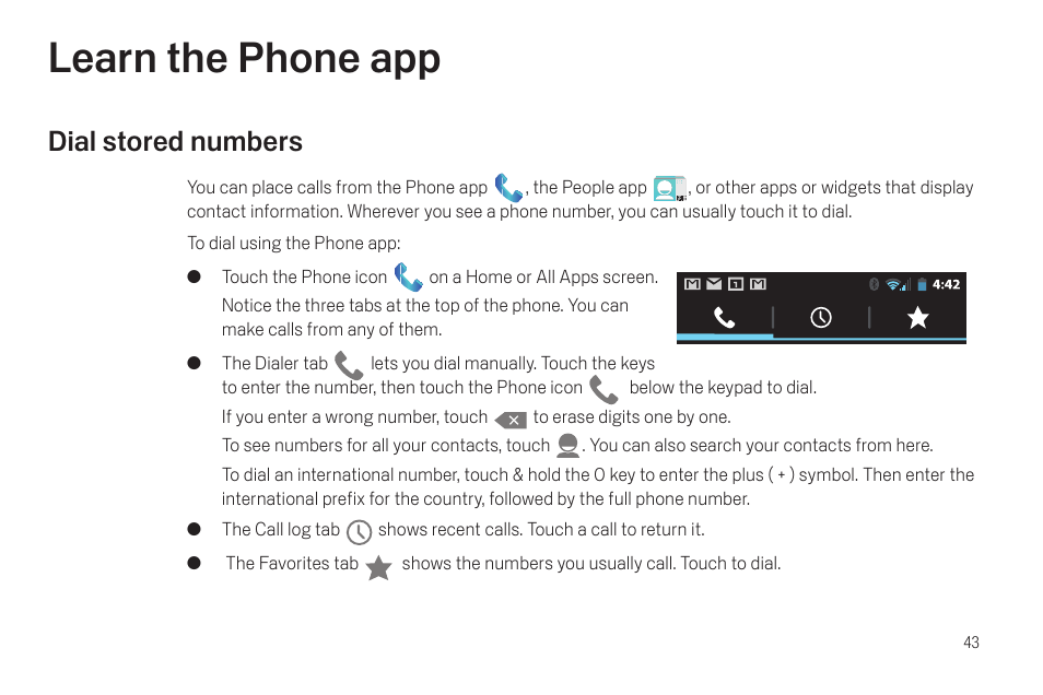 Learn the phone app, Dial stored numbers, Learn the phone app 43 | Dial stored numbers 43 | Google Galaxy Nexus Android mobile technology platform 4.0 Users Guide User Manual | Page 45 / 107