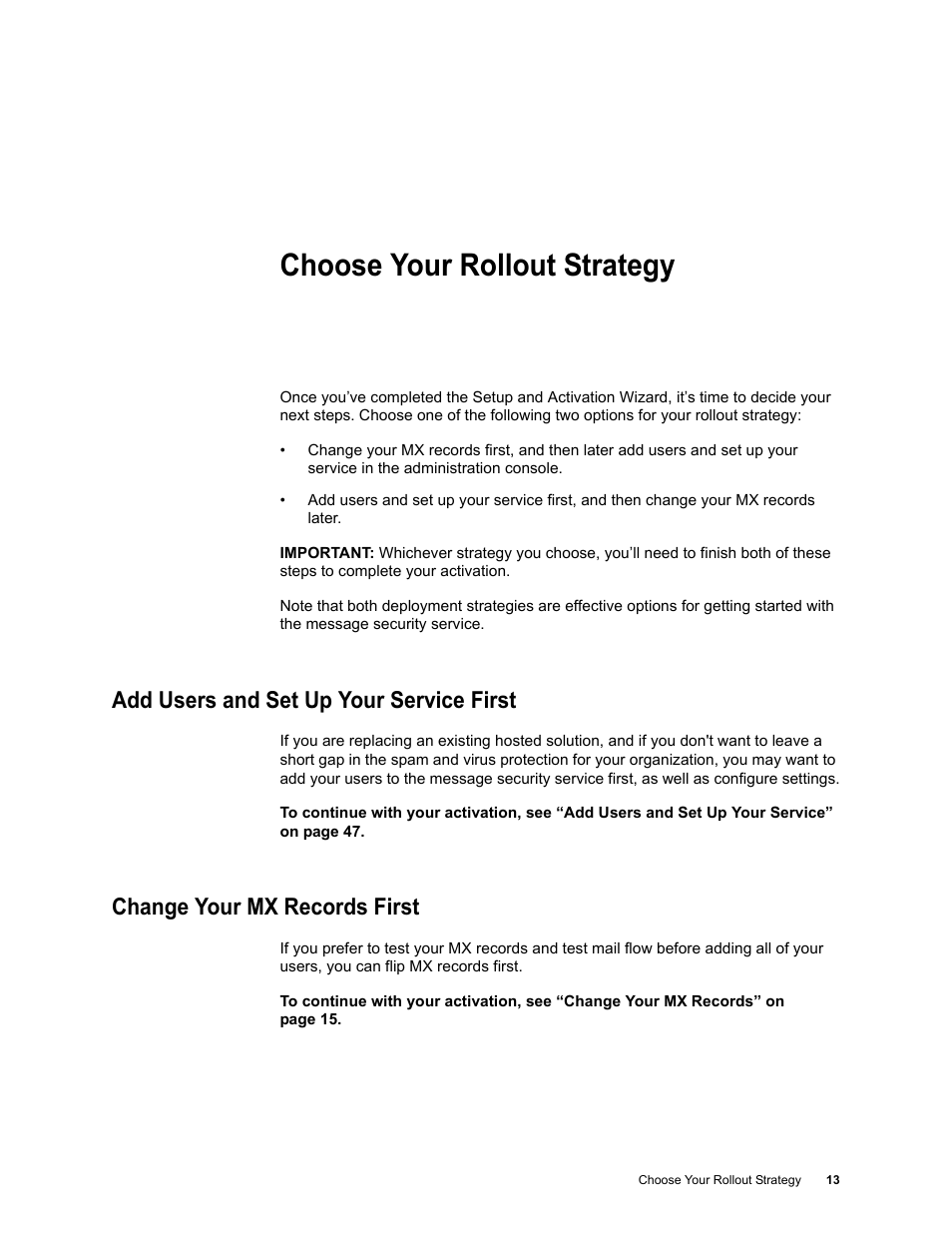 Choose your rollout strategy, Add users and set up your service first, Change your mx records first | Google Activation Guide Postini Email Security User Manual | Page 10 / 46