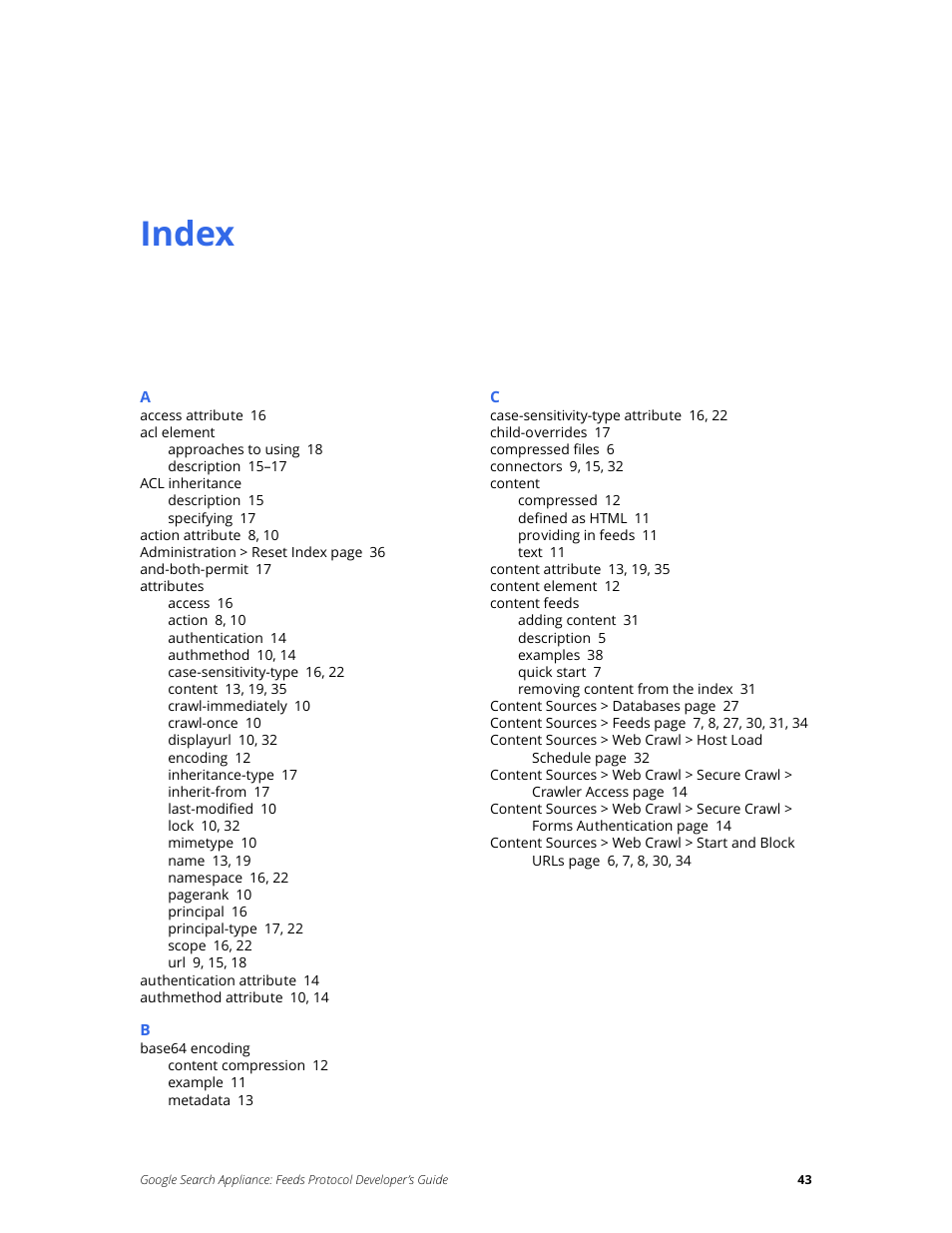 Index | Google Search Appliance Feeds Protocol Developers Guide User Manual | Page 43 / 45