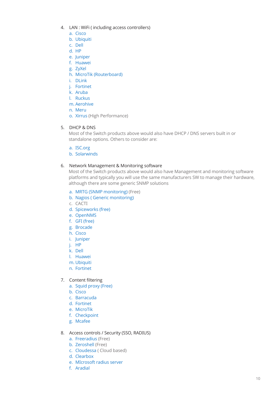 Lan : wifi ( including access controllers), Dhcp & dns, Network management & monitoring software | Content filtering, Access controls / security (sso, radius) | Google Education – access infrastructure guide User Manual | Page 10 / 11