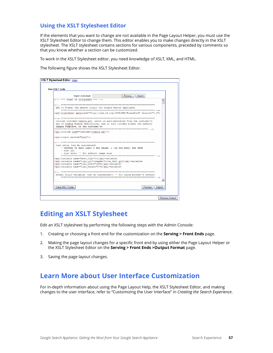 Using the xslt stylesheet editor, Editing an xslt stylesheet, Learn more about user interface customization | Google Search Appliance Getting the Most from Your Google Search Appliance User Manual | Page 57 / 77