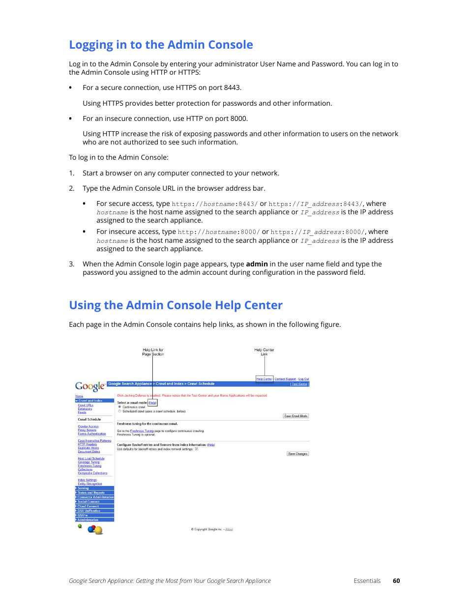 Logging in to the admin console, Using the admin console help center | Google Search Appliance Getting the Most from Your Google Search Appliance User Manual | Page 60 / 77