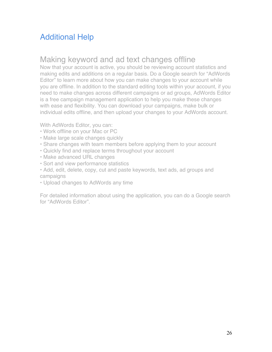 Additional help, Making keyword and ad text changes offline | Google Grants Ongoing Management Guide User Manual | Page 26 / 26