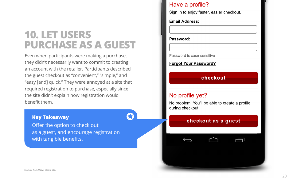 Let users purchase as a guest | Google PRINCIPLES OF MOBILE SITE DESIGN: DELIGHT USERS AND DRIVE CONVERSIONS User Manual | Page 20 / 42
