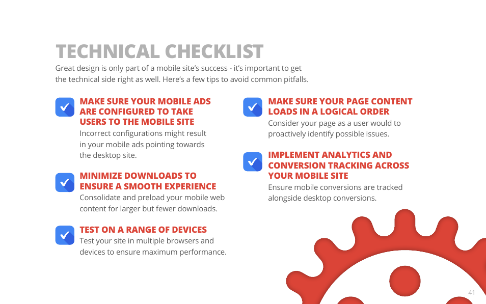 Technical checklist | Google PRINCIPLES OF MOBILE SITE DESIGN: DELIGHT USERS AND DRIVE CONVERSIONS User Manual | Page 41 / 42