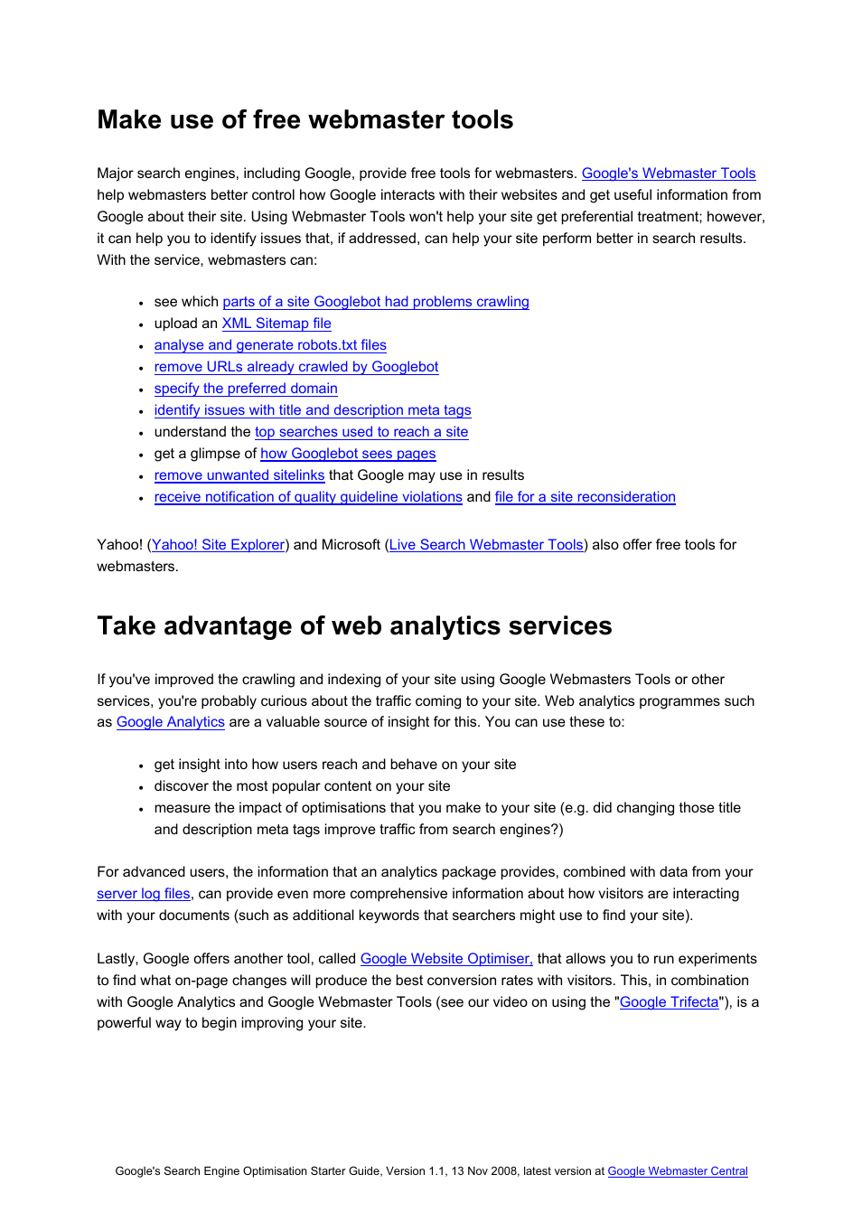 Make use of free webmaster tools, Take advantage of web analytics services | Google Search Engine Optimisation Starter Guide User Manual | Page 21 / 22
