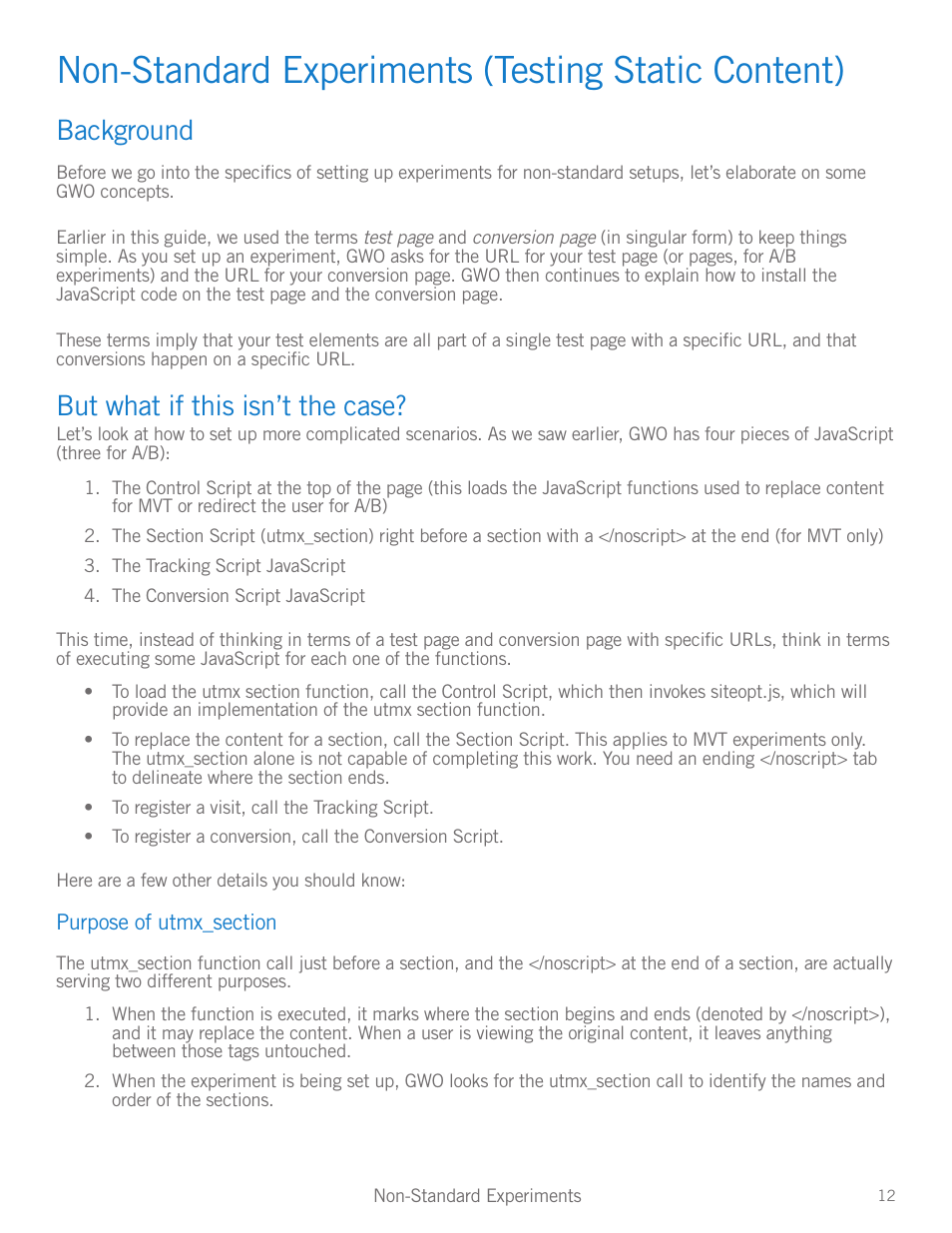 Non-standard experiments (testing static content), Background, But what if this isn’t the case | Background 12 but what if this isn’t the case? 12 | Google Website Optimizer v 1.0 The Techie Guide User Manual | Page 12 / 26