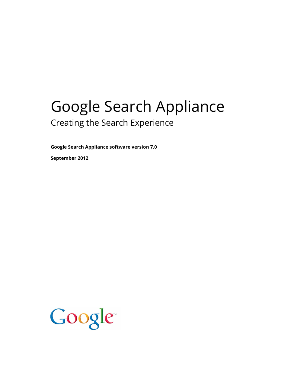 Google Search Appliance Creating the Search Experience User Manual | 141 pages