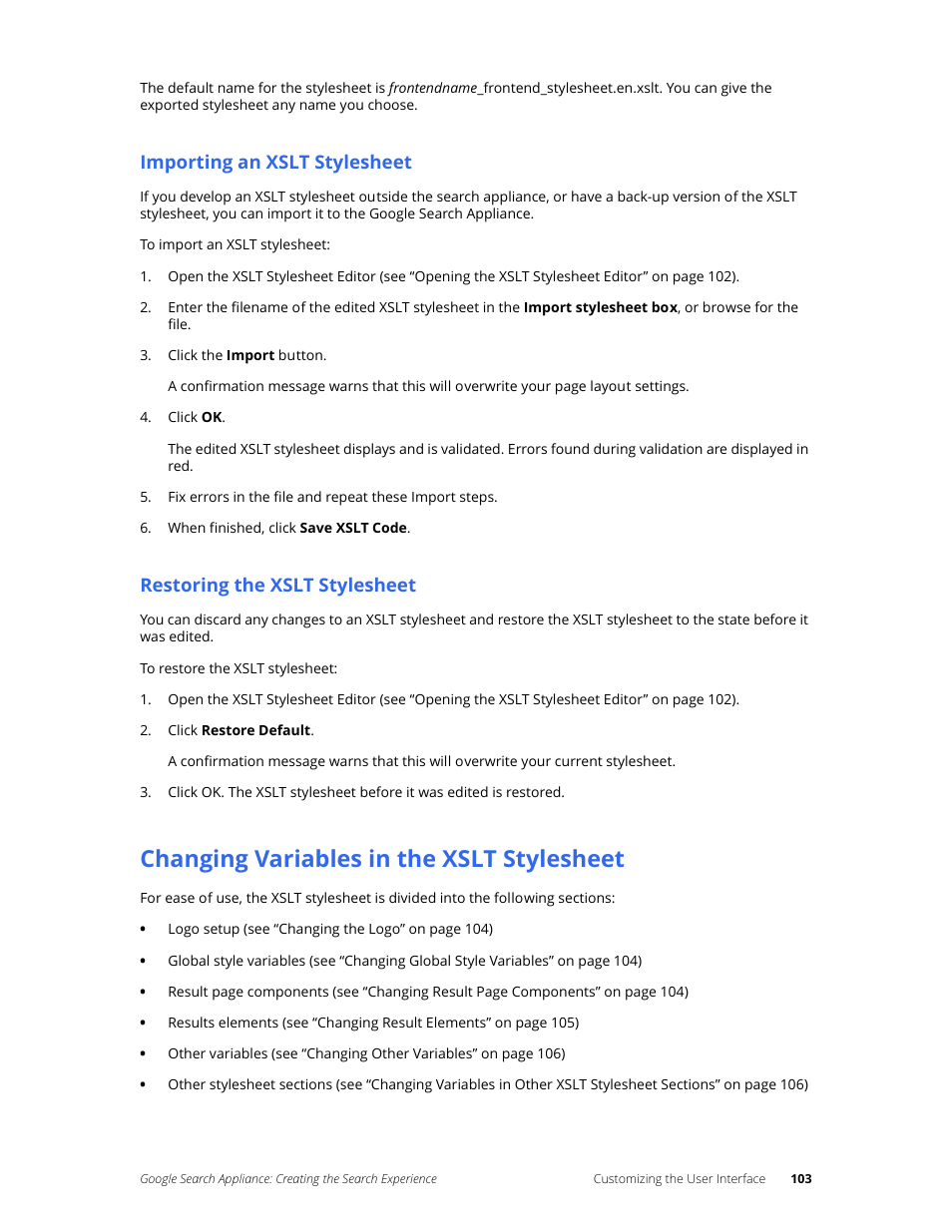 Importing an xslt stylesheet, Restoring the xslt stylesheet, Changing variables in the xslt stylesheet | Google Search Appliance Creating the Search Experience User Manual | Page 103 / 141