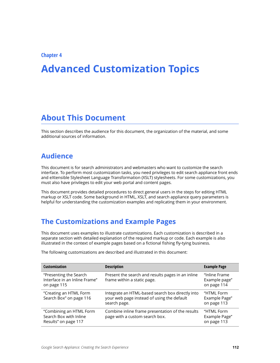 Advanced customization topics, About this document, Audience | Chapter 4, The customizations and example pages | Google Search Appliance Creating the Search Experience User Manual | Page 112 / 141