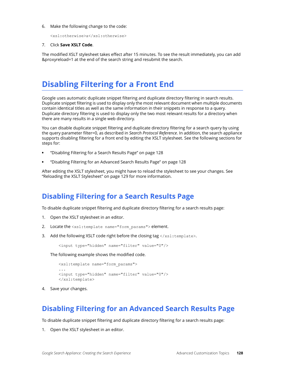 Disabling filtering for a front end, Disabling filtering for a search results page | Google Search Appliance Creating the Search Experience User Manual | Page 128 / 141