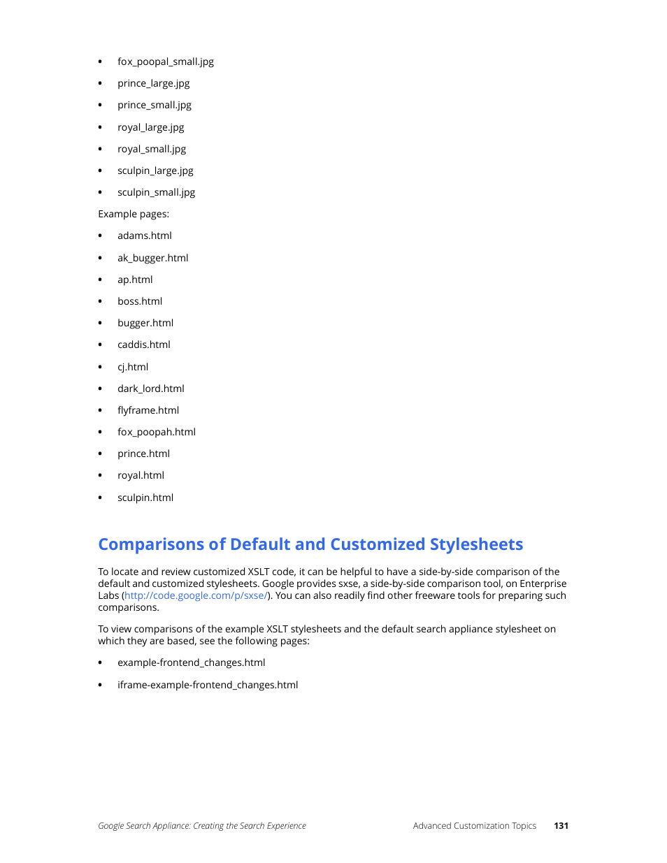 Comparisons of default and customized stylesheets | Google Search Appliance Creating the Search Experience User Manual | Page 131 / 141