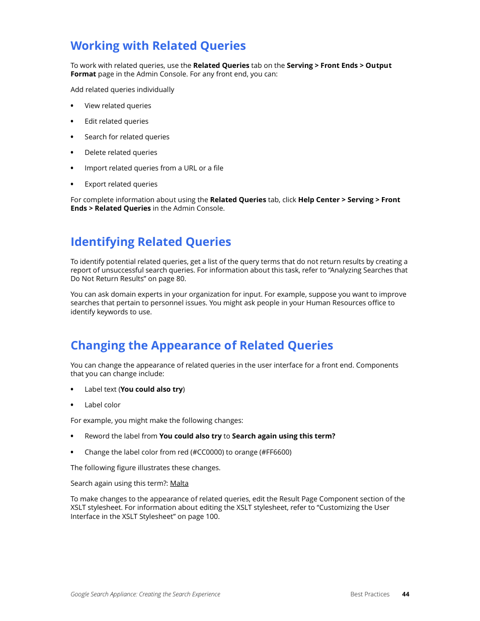 Working with related queries, Identifying related queries, Changing the appearance of related queries | Google Search Appliance Creating the Search Experience User Manual | Page 44 / 141