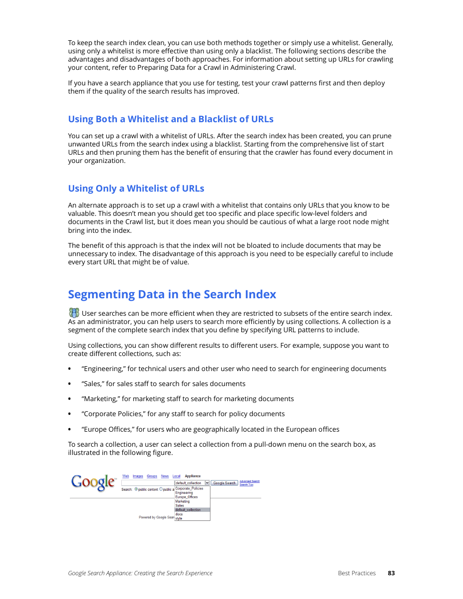 Using both a whitelist and a blacklist of urls, Using only a whitelist of urls, Segmenting data in the search index | Google Search Appliance Creating the Search Experience User Manual | Page 83 / 141