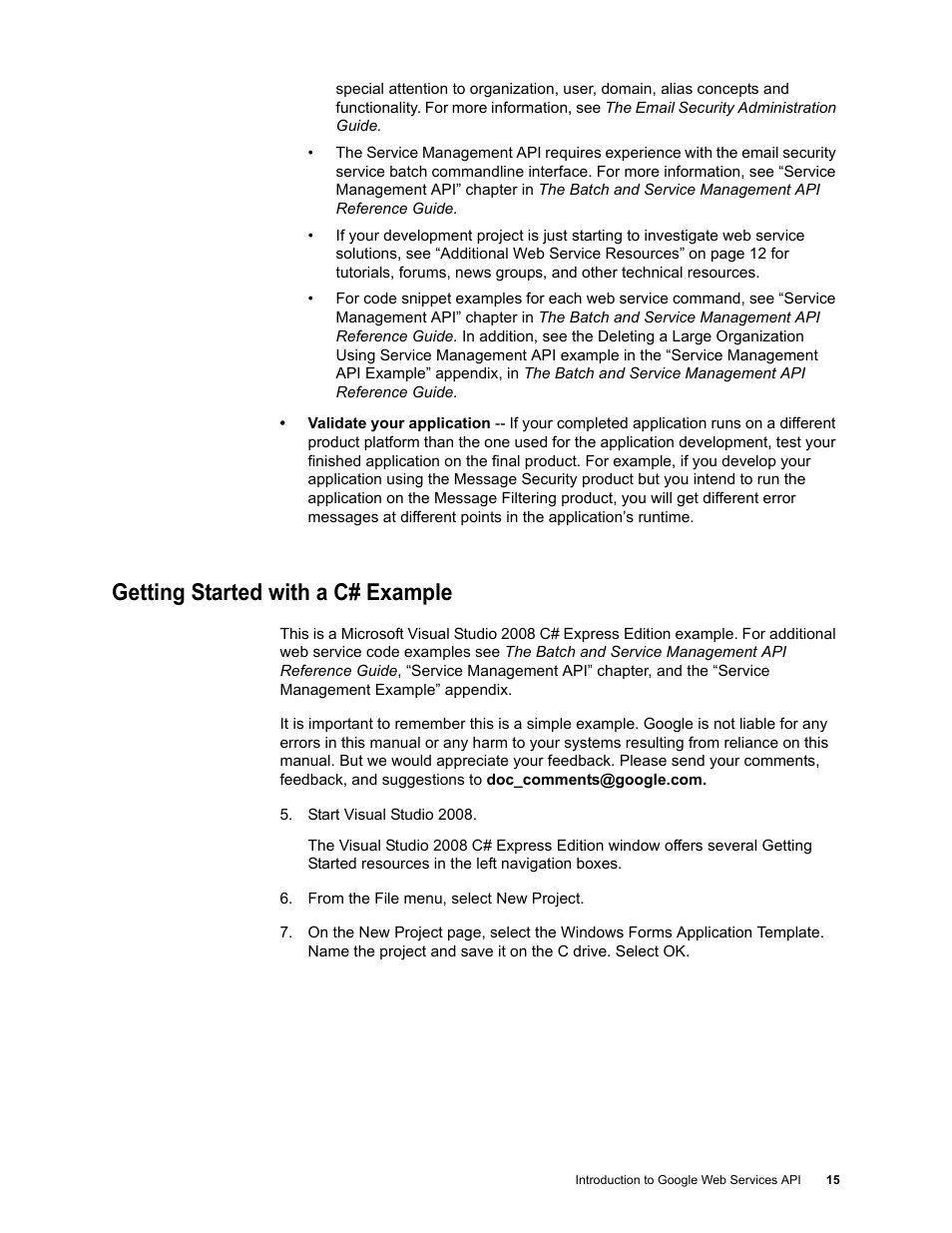 Getting started with a c# example | Google Apps Security and Compliance Services Web Services Application Programming Interface Guide, Early Access Version 1.5 User Manual | Page 18 / 70