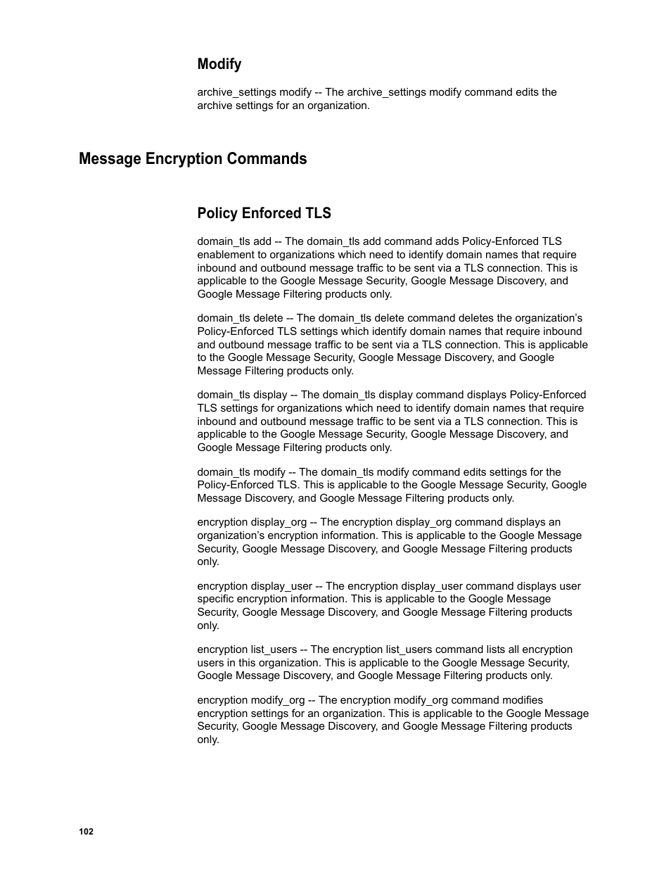 Modify, Message encryption commands, Policy enforced tls | Google Message Security Batch Reference Guide User Manual | Page 100 / 561