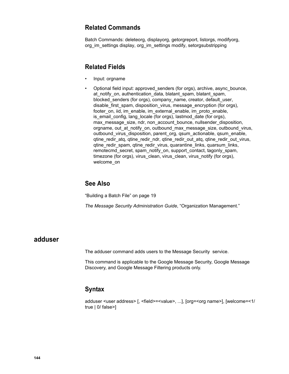 Related commands, Related fields, See also | Adduser, Syntax | Google Message Security Batch Reference Guide User Manual | Page 141 / 561