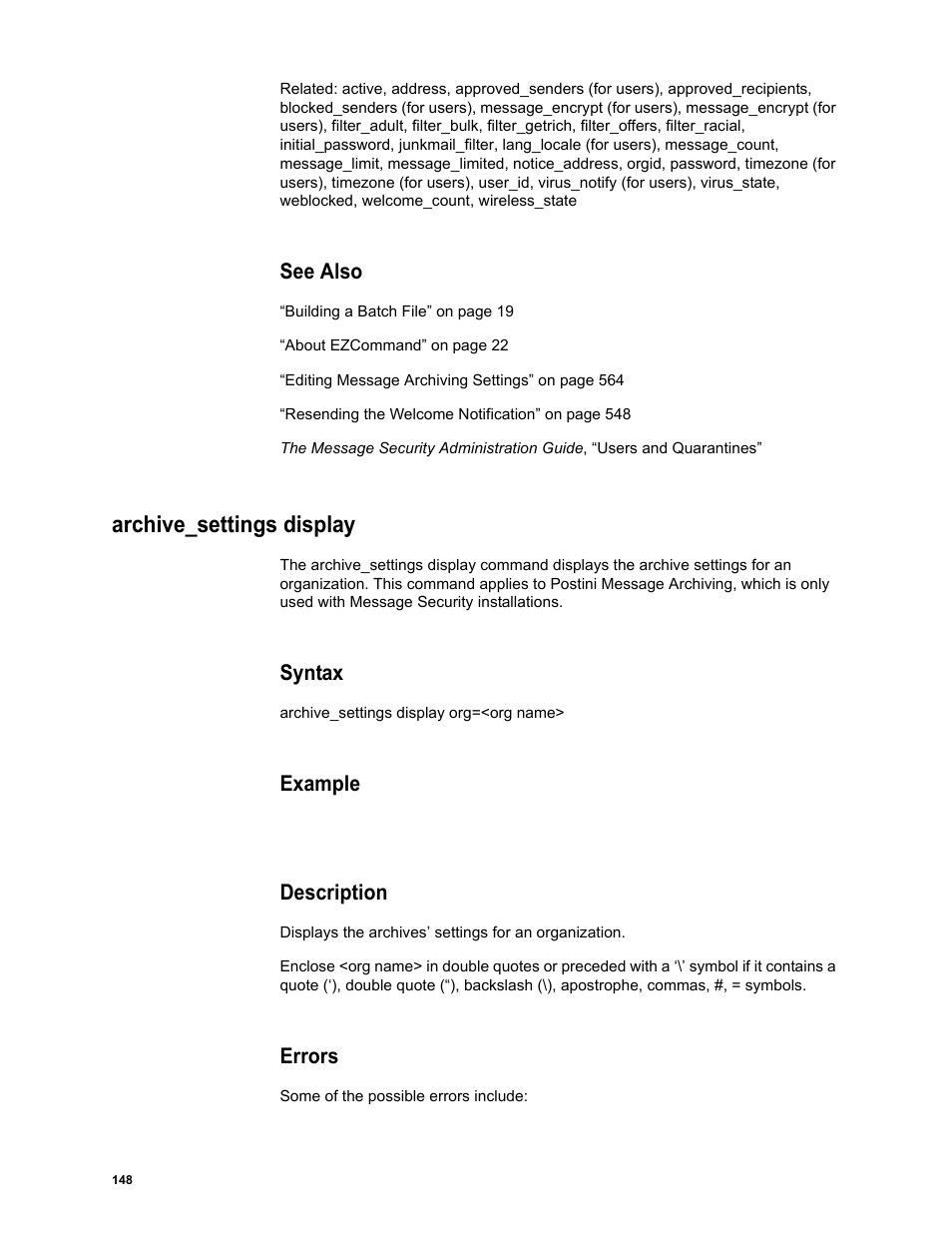 See also, Archive_settings display, Syntax | Example, Description, Errors | Google Message Security Batch Reference Guide User Manual | Page 145 / 561