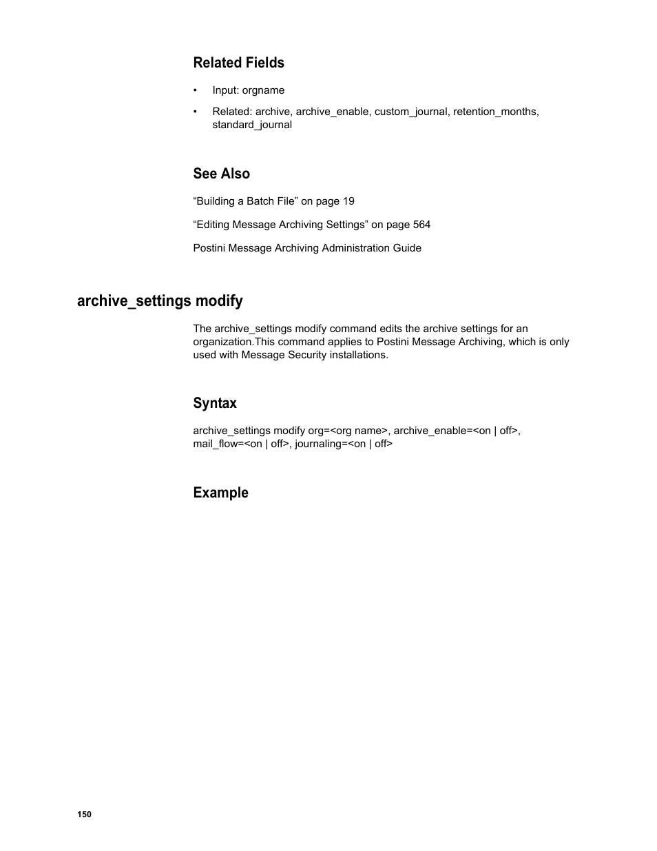 Related fields, See also, Archive_settings modify | Syntax, Example | Google Message Security Batch Reference Guide User Manual | Page 147 / 561