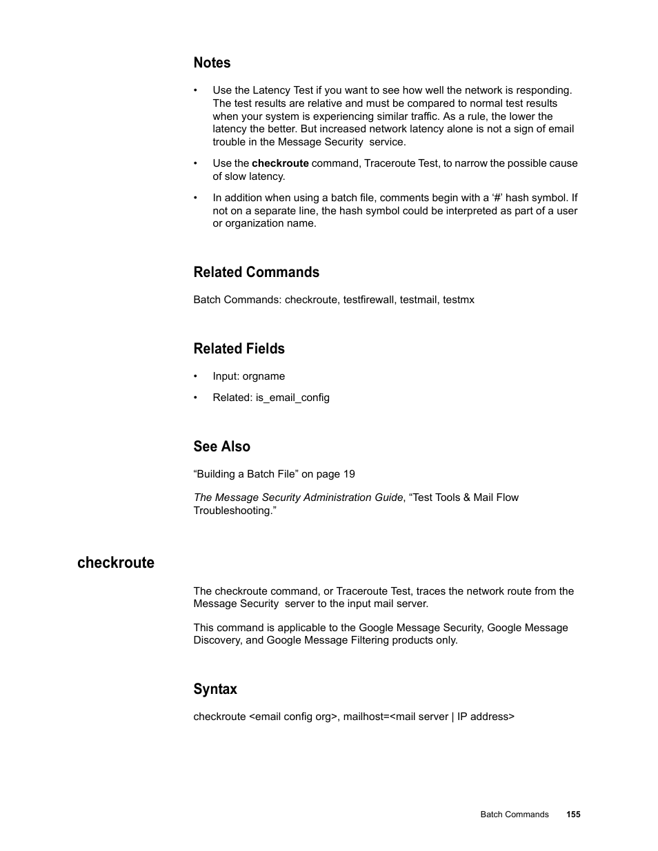 Notes, Related commands, Related fields | See also, Checkroute, Syntax | Google Message Security Batch Reference Guide User Manual | Page 152 / 561