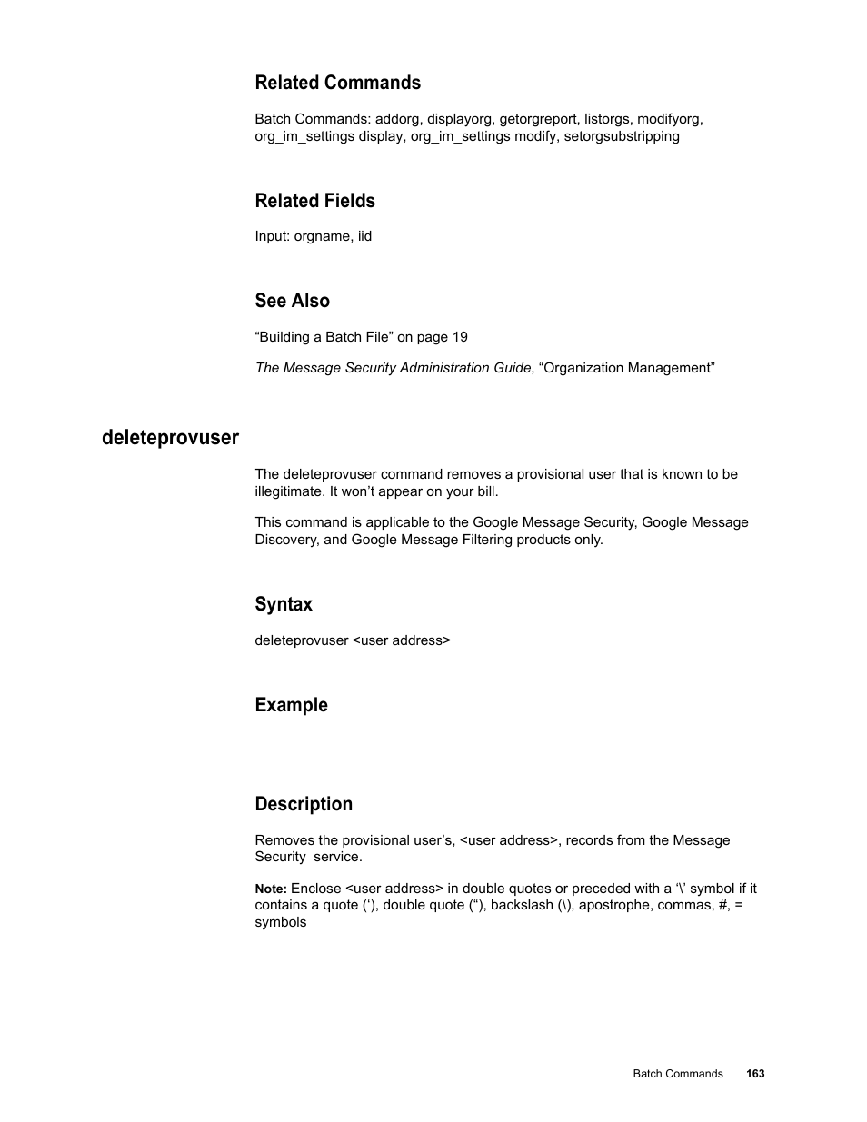 Related commands, Related fields, See also | Deleteprovuser, Syntax, Example, Description | Google Message Security Batch Reference Guide User Manual | Page 160 / 561