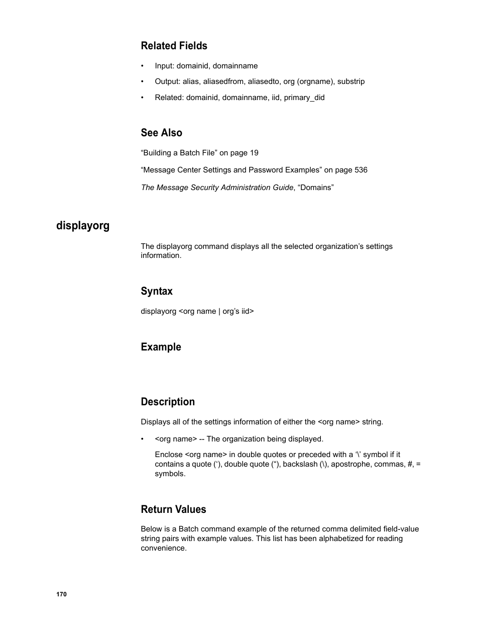 Related fields, See also, Displayorg | Syntax, Example, Description, Return values | Google Message Security Batch Reference Guide User Manual | Page 167 / 561