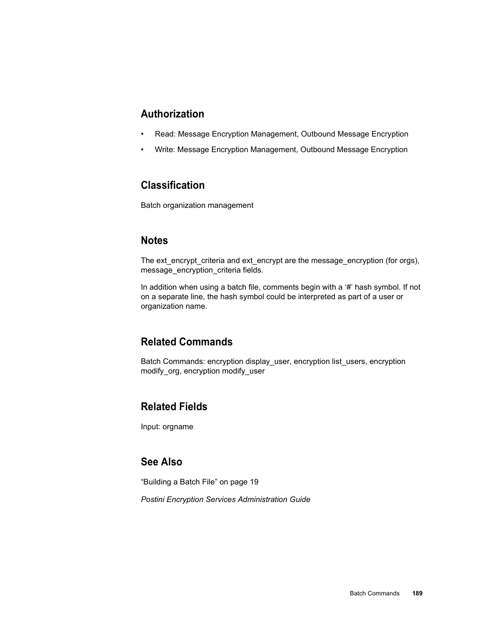 Authorization, Classification, Notes | Related commands, Related fields, See also | Google Message Security Batch Reference Guide User Manual | Page 186 / 561