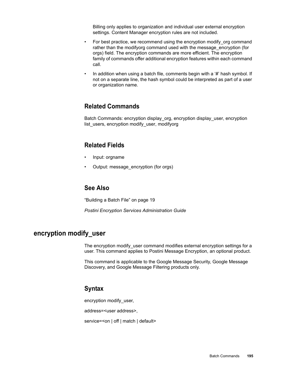Related commands, Related fields, See also | Encryption modify_user, Syntax | Google Message Security Batch Reference Guide User Manual | Page 192 / 561