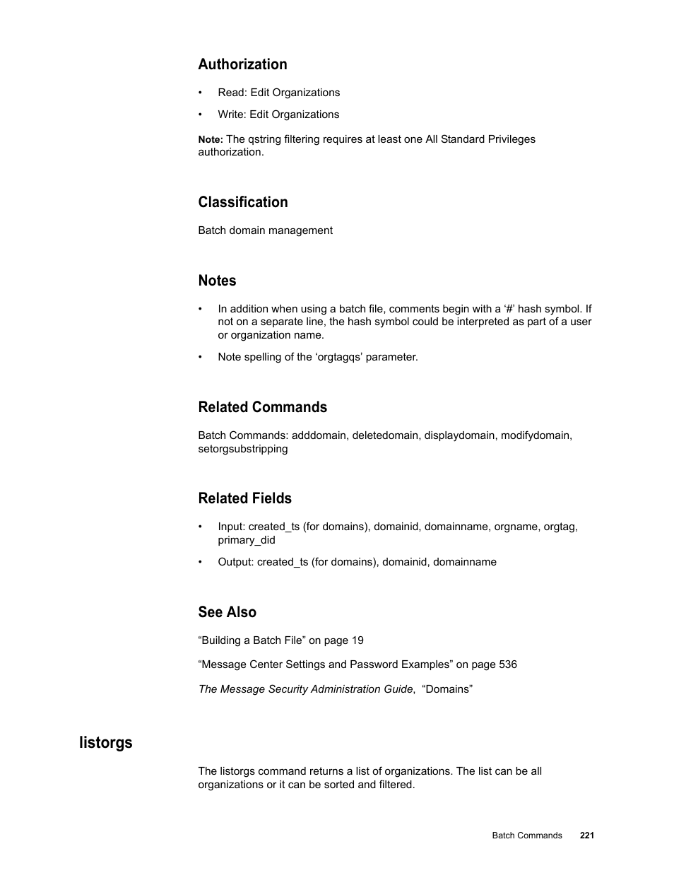 Authorization, Classification, Notes | Related commands, Related fields, See also, Listorgs | Google Message Security Batch Reference Guide User Manual | Page 218 / 561