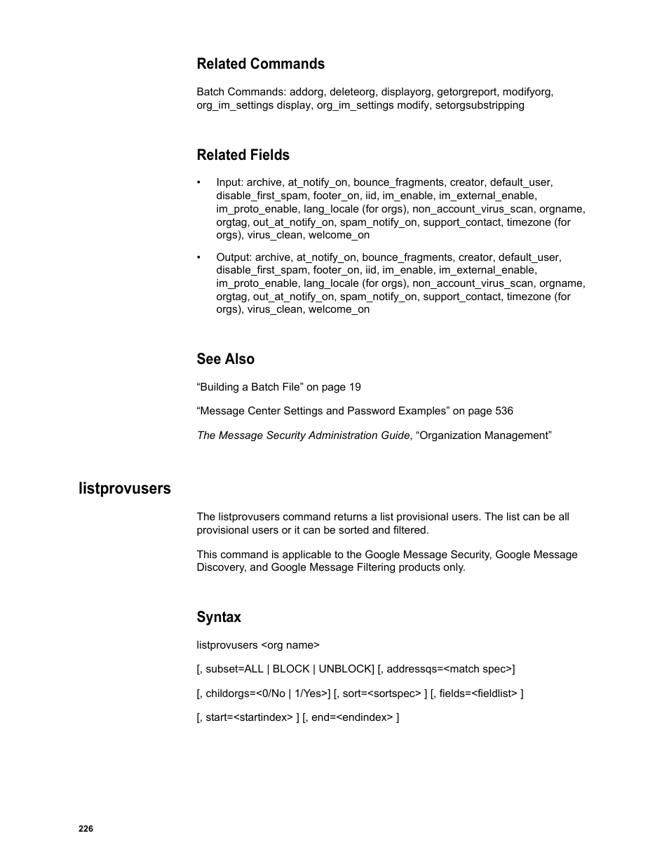 Related commands, Related fields, See also | Listprovusers, Syntax | Google Message Security Batch Reference Guide User Manual | Page 223 / 561