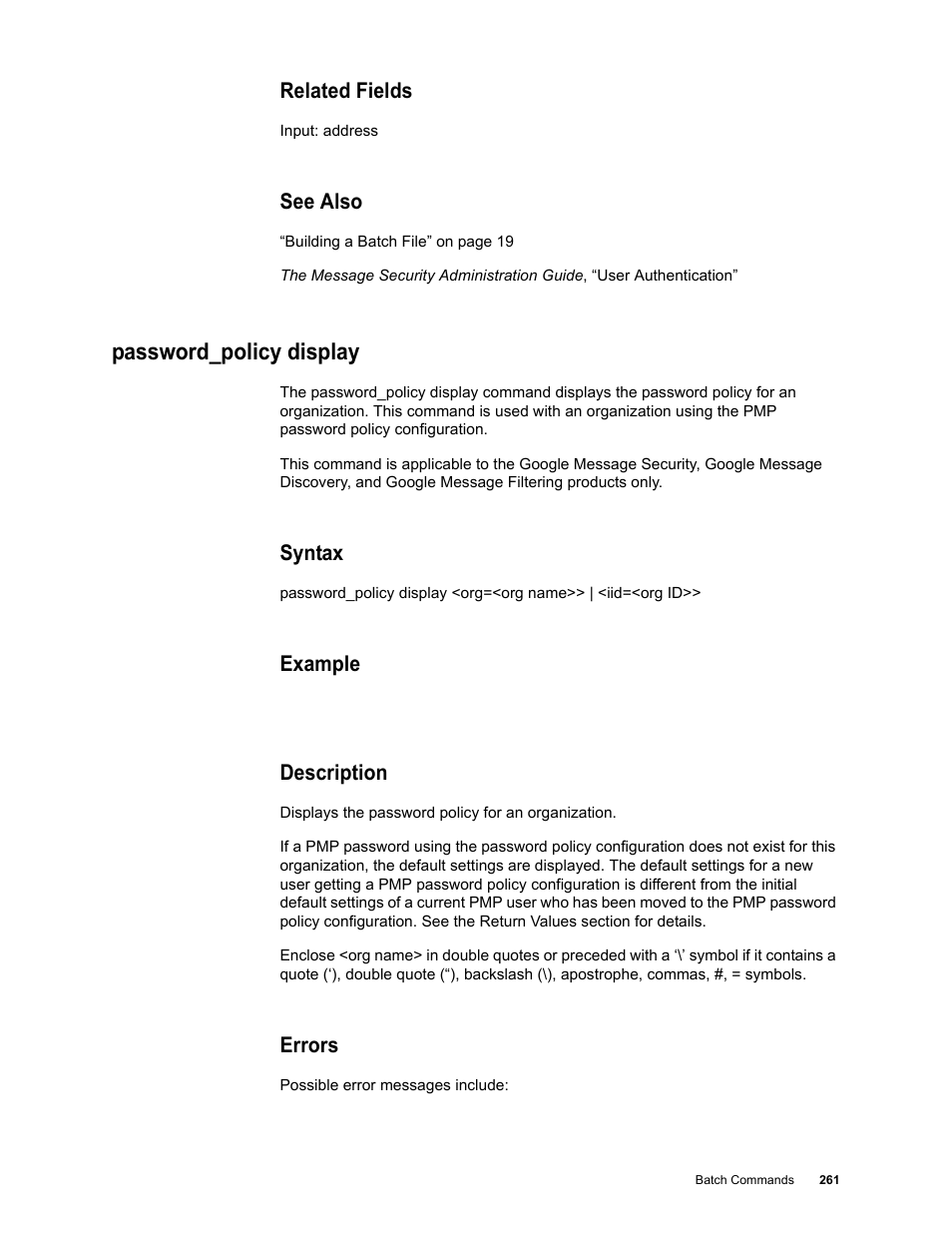 Related fields, See also, Password_policy display | Syntax, Example, Description, Errors | Google Message Security Batch Reference Guide User Manual | Page 258 / 561